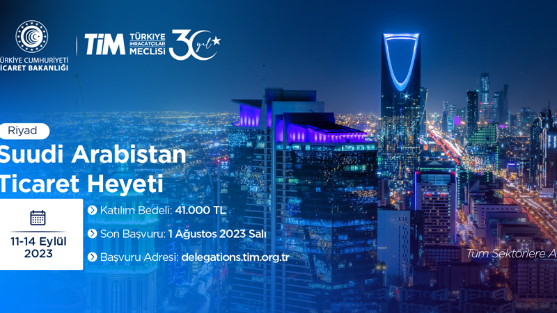 Suudi Arabistan (Riyad) Ticaret Heyeti